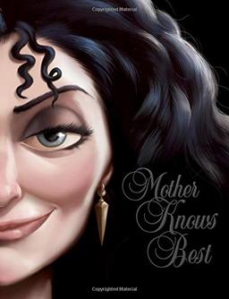 Mother Knows Best: A Tale of the Old Witch (Villains, Band 5)