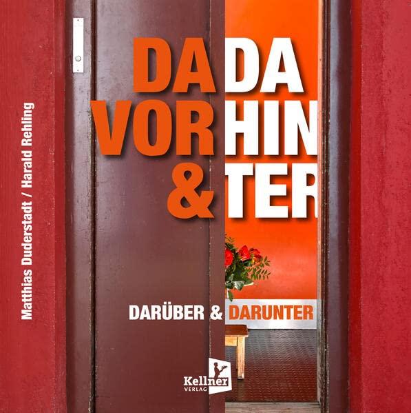 Davor & dahinter – Darüber & darunter: Ein ungewöhnliches Geschenk- und Fotobuch