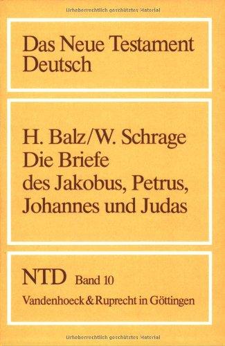 Das Neue Testament Deutsch (NTD), 11 Bde. in 13 Tl.-Bdn., Band 10: Die Katholischen Briefe: Bd. 10