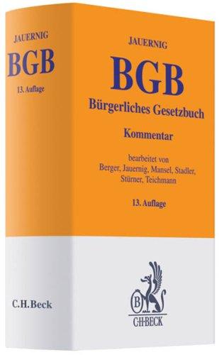 Bürgerliches Gesetzbuch: Mit Allgemeinem Gleichhandlungsgesetz