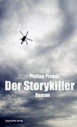 Der Storykiller: Roman