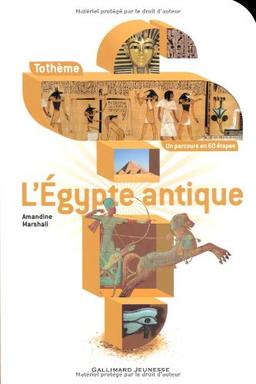 L'Egypte antique