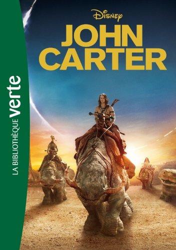 John Carter : le roman du film