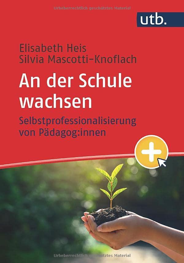 An der Schule wachsen: Selbstprofessionalisierung von Pädagog:innen