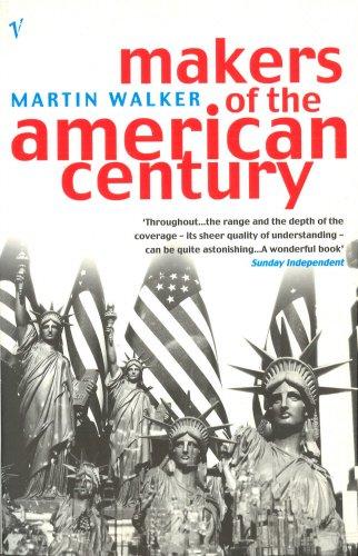 Makers Of The American Century