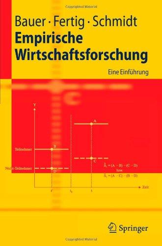 Empirische Wirtschaftsforschung: Eine Einführung (Springer-Lehrbuch)