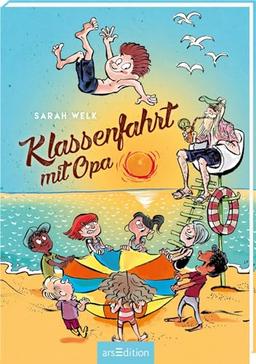 Klassenfahrt mit Opa (Spaß mit Opa 3): Kinderbuch für Jungen und Mädchen ab 9 Jahren | Lustige Schulgeschichte voller Herz und Humor