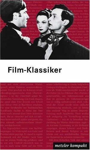 Film-Klassiker: 120 Filme metzler kompakt