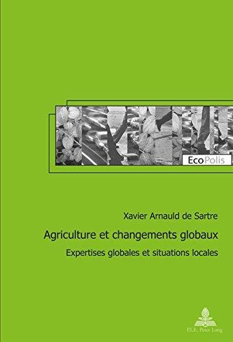 Agriculture et changements globaux : expertises globales et situations locales