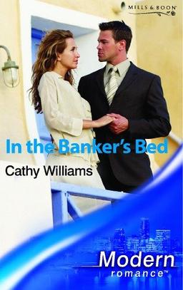 In the Banker's Bed (Mills & Boon Modern)