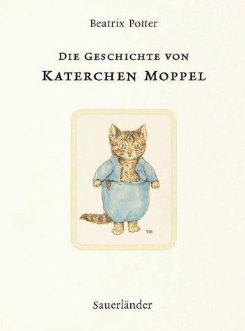 Die Geschichte von Katerchen Moppel