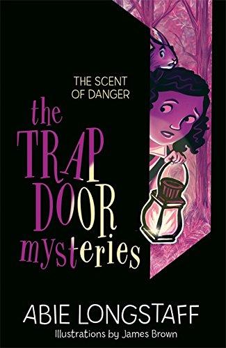 The Scent of Danger: Book 2 (The Trapdoor Mysteries, Band 2)