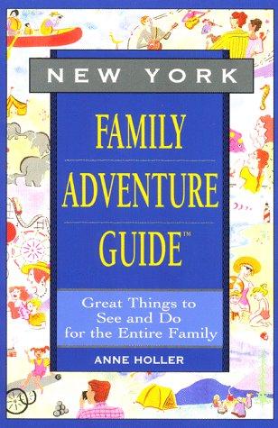 New York Family Adventure Guide (Fun With the Family Series)