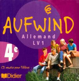 Aufwind, allemand 4e LV1 : CD audio de l'élève