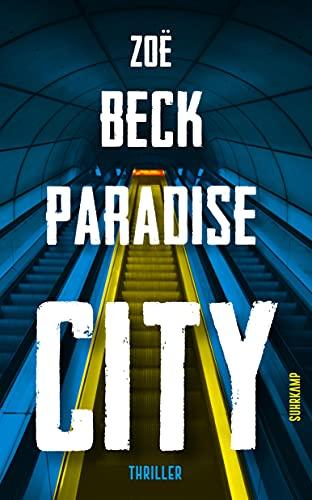 Paradise City: Thriller (suhrkamp taschenbuch)