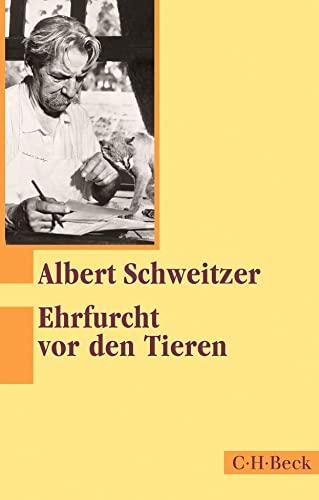 Ehrfurcht vor den Tieren (Beck Paperback)