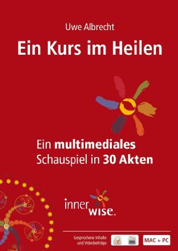 Ein Kurs im Heilen