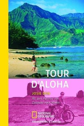 Tour d'Aloha: Mit dem Fahrrad allein durch die USA