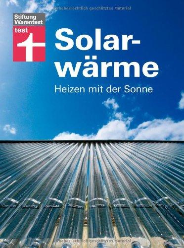 Solarwärme - Heizen mit der Sonne