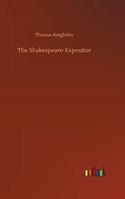 The Shakespeare-Expositor