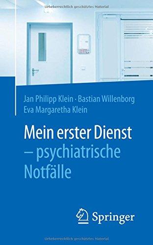 Mein erster Dienst - psychiatrische Notfälle