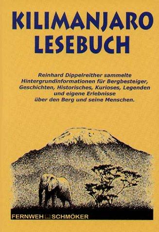 Kilimanjaro Lesebuch. Fernweh Schmöker