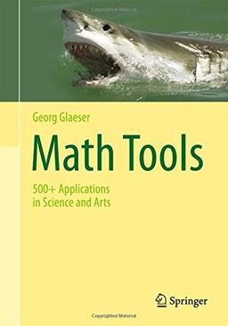 Math Tools: 500+ Applications in Science and Arts