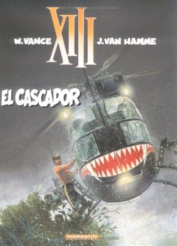 XIII. Vol. 10. El Cascador