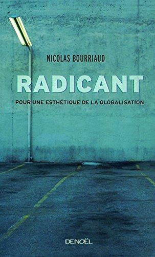 Radicant : pour une esthétique de la globalisation