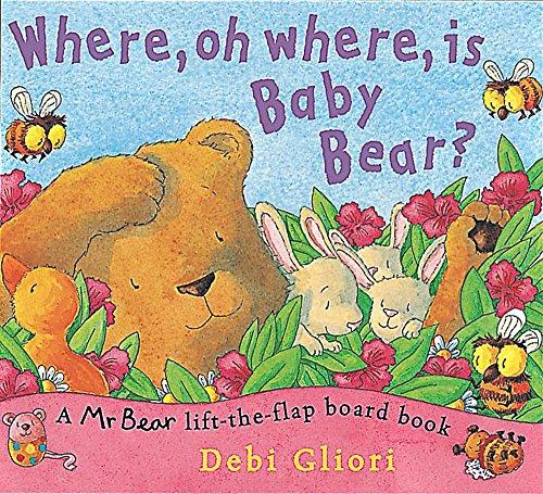 Where, Oh Where, Is Baby Bear? (Little Orchard)