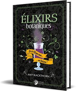 Elixirs botaniques : de la magie dans vos boissons !