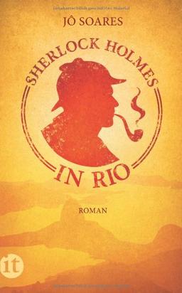 Sherlock Holmes in Rio: Roman (insel taschenbuch)