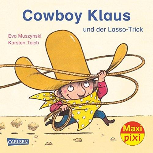 Maxi-Pixi Nr. 221: Cowboy Klaus und der Lasso-Trick