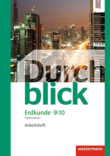 Durchblick Erdkunde - differenzierende Ausgabe 2012 für Oberschulen in Niedersachsen: Arbeitsheft 9 / 10