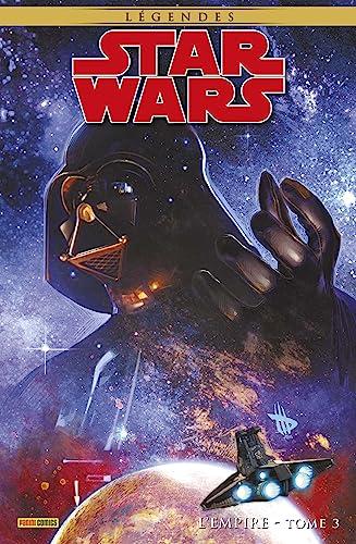 Star Wars : légendes. L'Empire. Vol. 3