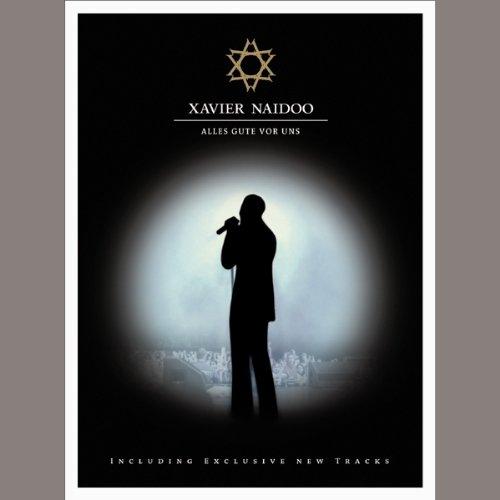 Xavier Naidoo - Alles Gute vor uns (2 DVDs)