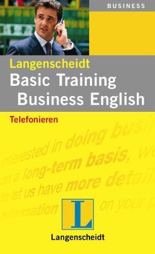 Langenscheidt Basic Training Business English: Telefonieren