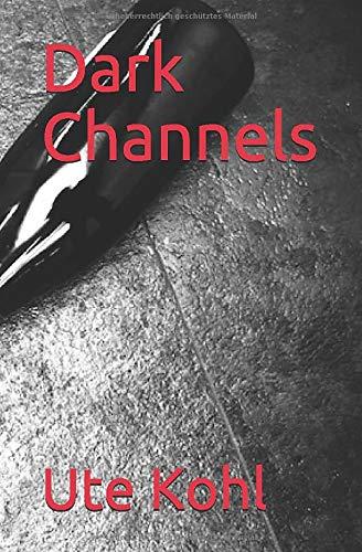 Dark Channels