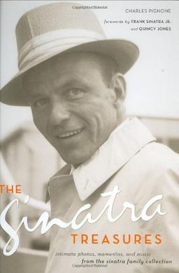 The Sinatra Treasures: Intimate Photos, Mementos, and Music from the Sinatra Family Collection