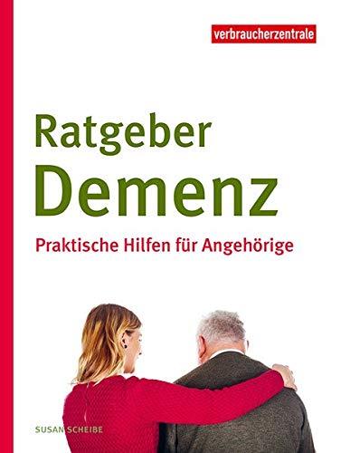 Ratgeber Demenz: Praktische Hilfen für Angehörige