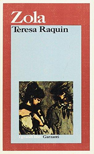 Teresa Raquin (I grandi libri)