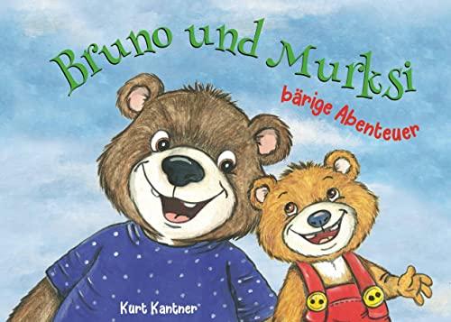 Bruno und Murksi: bärige Abenteuer