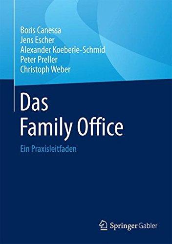 Das Family Office: Ein Praxisleitfaden