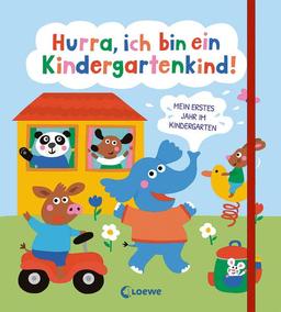 Hurra, ich bin ein Kindergartenkind!: Mein erstes Jahr im Kindergarten - Eintrag- und Erinnerungsbuch zum Kindergartenstart - Geschenk für Kindergartenkinder ab 3 Jahren (Eintragbücher)