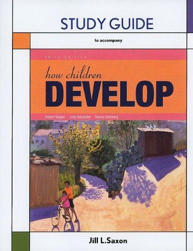 Study guide to accompany how children develop