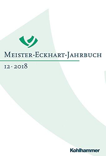 Meister-Eckhart-Jahrbuch: Band 12 (2018)