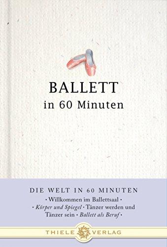 Ballett in 60 Minuten