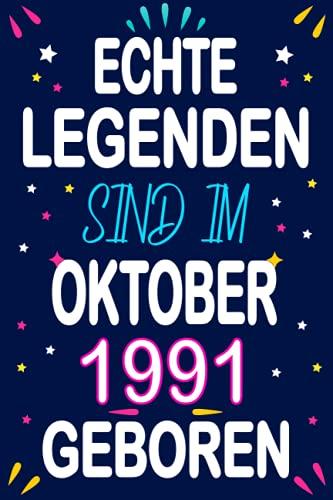 Echte Legenden Sind Im Oktober 1991 Geboren: Notizbuch als lustiges Geschenk zum Geburtstag, Geschenk zum 30. für Männer und Frauen, Geburtstag für alle Geburtstags die im Lockdown Geburtstag hatten