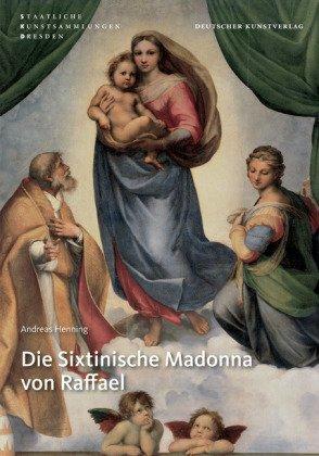 Die Sixtinische Madonna von Raffael