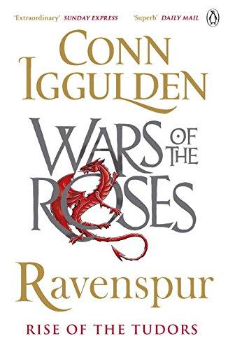 Ravenspur: Rise of the Tudors (The Wars of the Roses, Band 4)